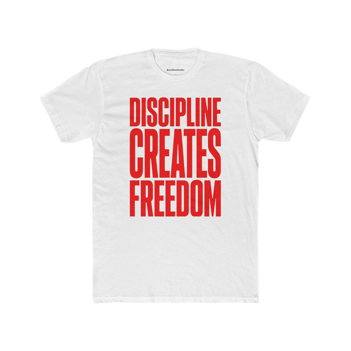 Discipline creates freedom Crew Tee